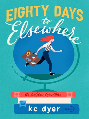 cover image of Eighty Days to Elsewhere